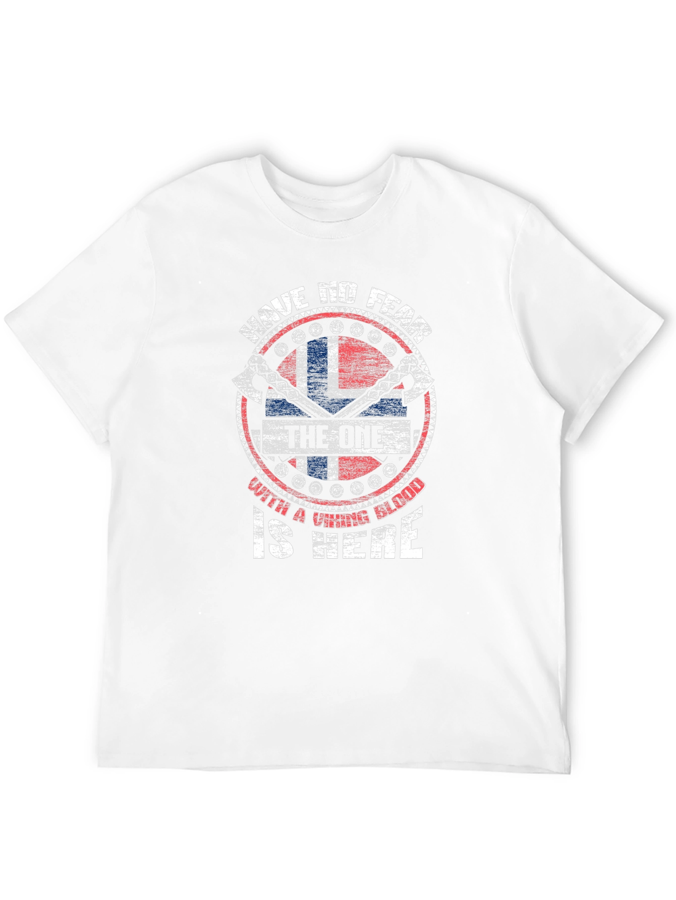 Have No Fear T-Shirt
