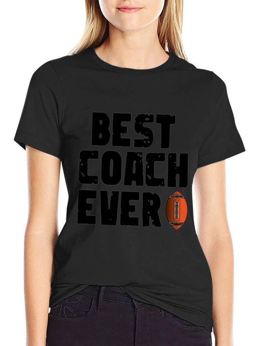 Best Coach Ever Graphic T-Shirt