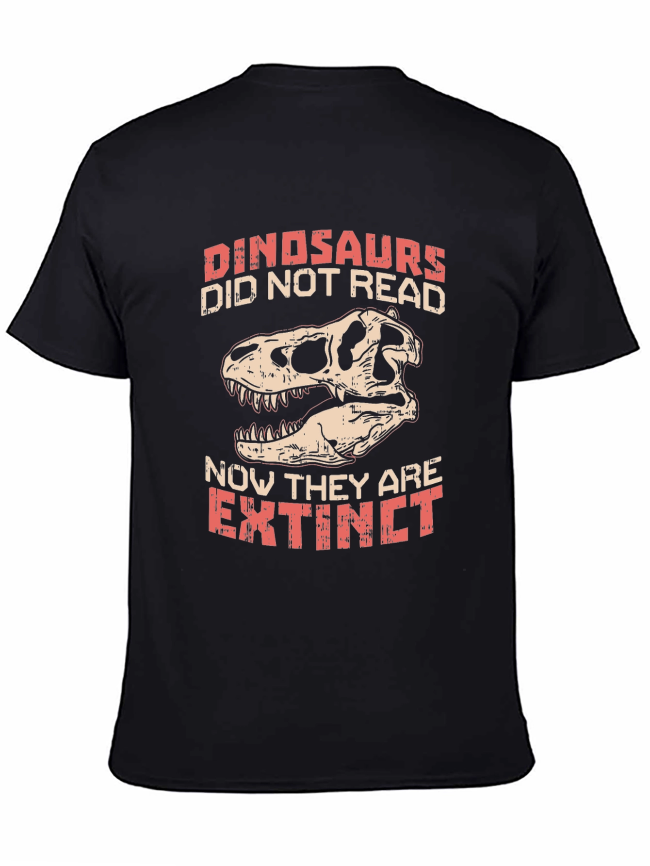Dinosaurs Didnt Read T-Shirt