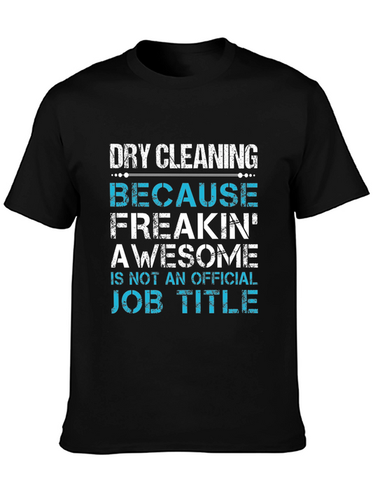 Dry Cleaning Awesome Job Title Graphic Tee