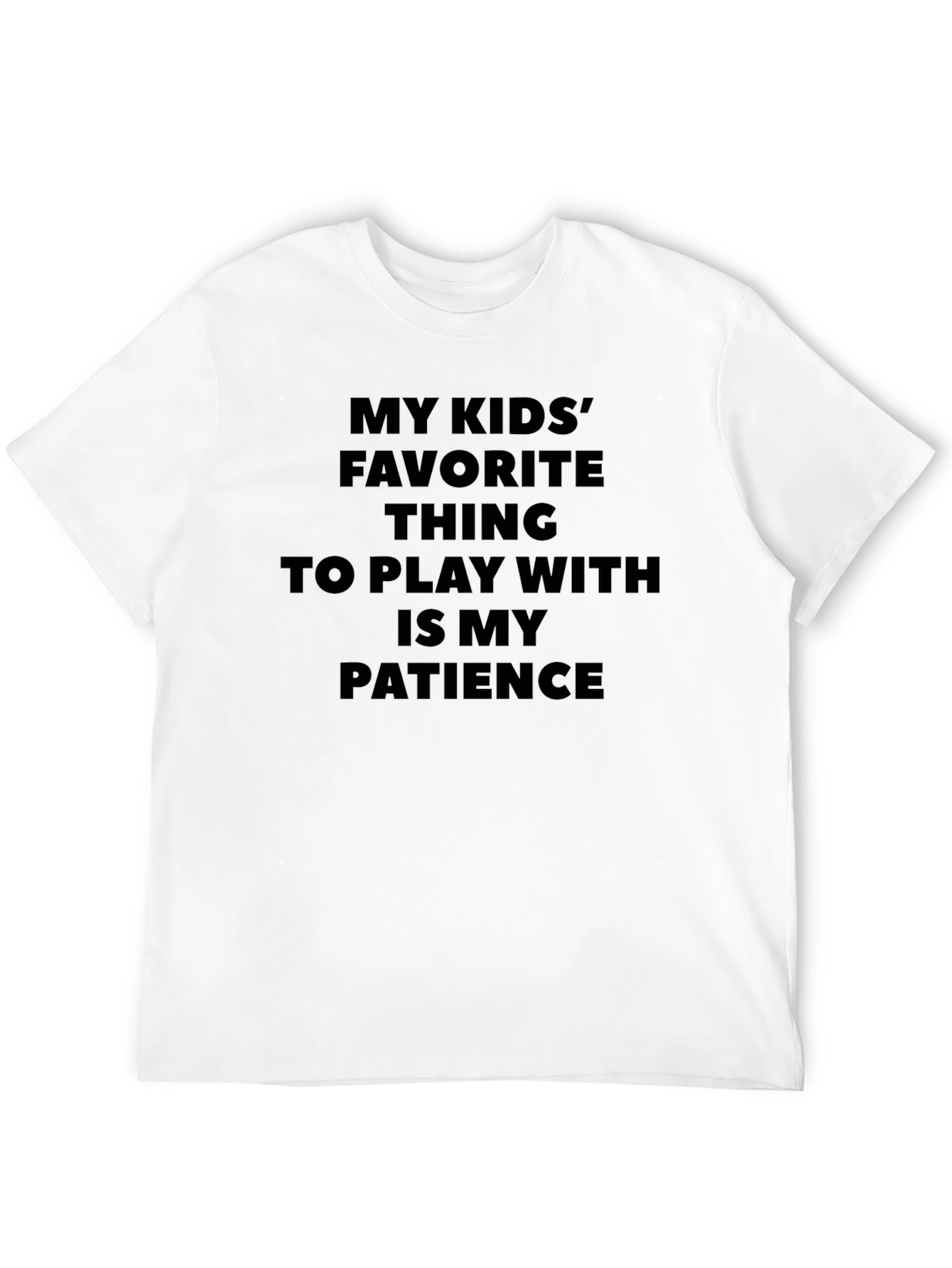 Funny Parent T-Shirt - My Kids Patience Test