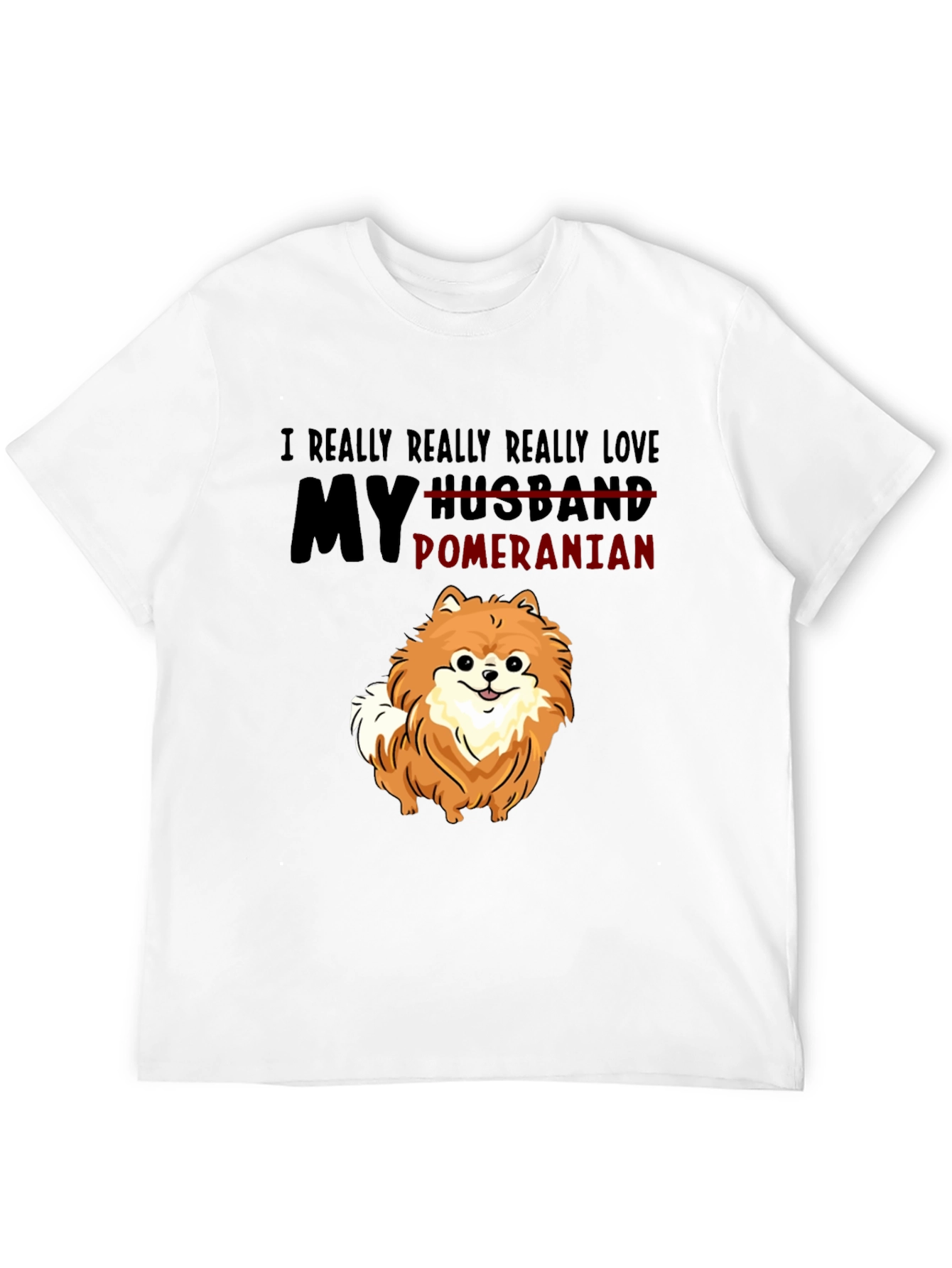 Pomeranian Lover T-Shirt - Funny Pet Owner Tee