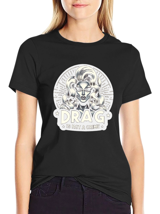 Drag is Not a Crime Tee