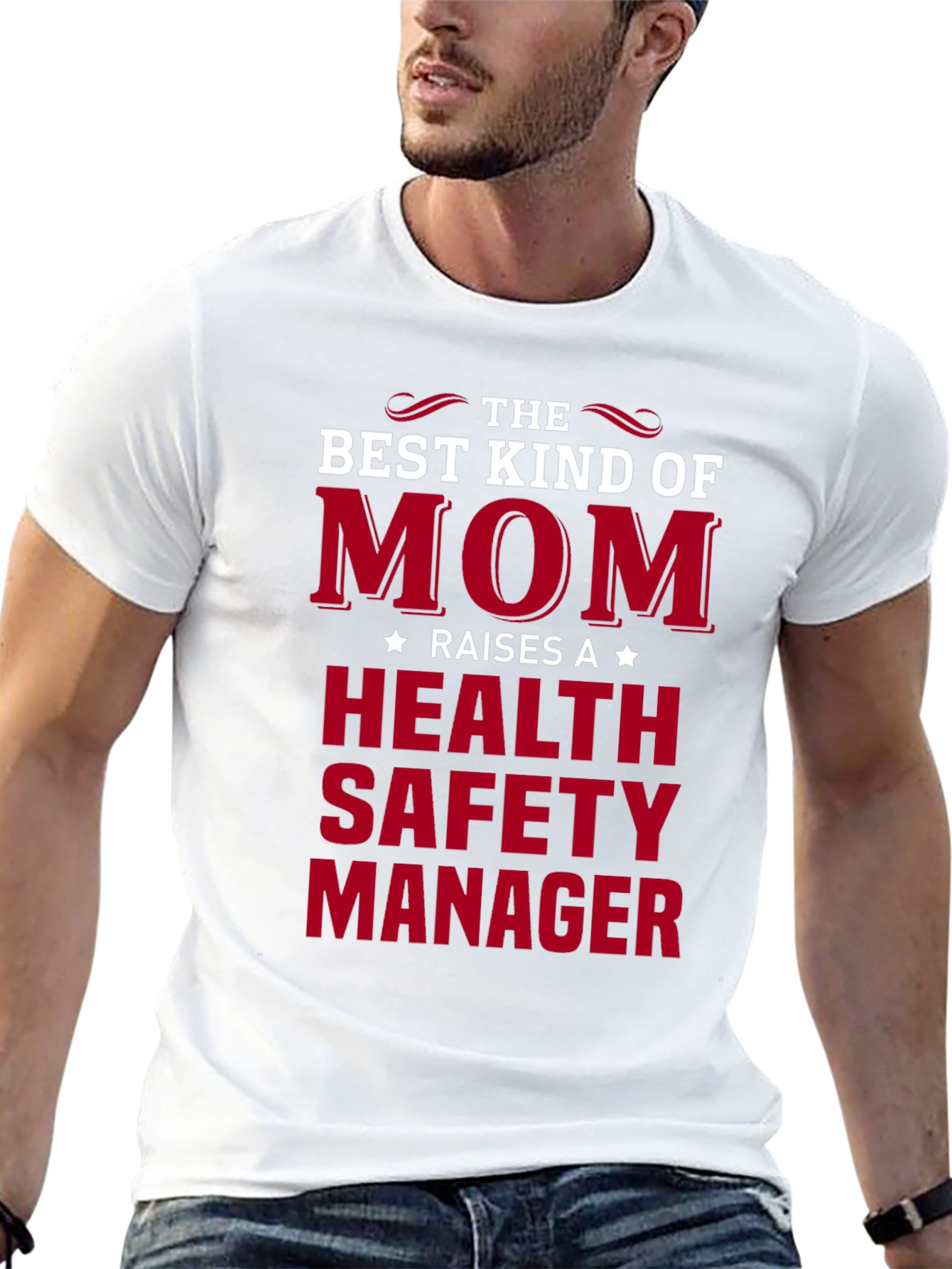 Best Mom Raises Health Safety Manager T-Shirt