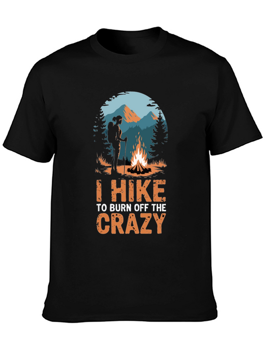 Hiking Lover T-Shirt - Burn Off The Crazy!