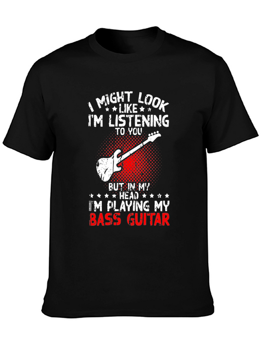 Bass Guitar Player T-Shirt - Im Playing My Bass Guitar