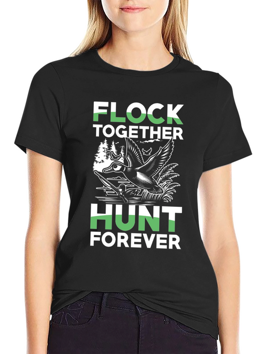 Flock Together Hunt Forever Graphic Tee