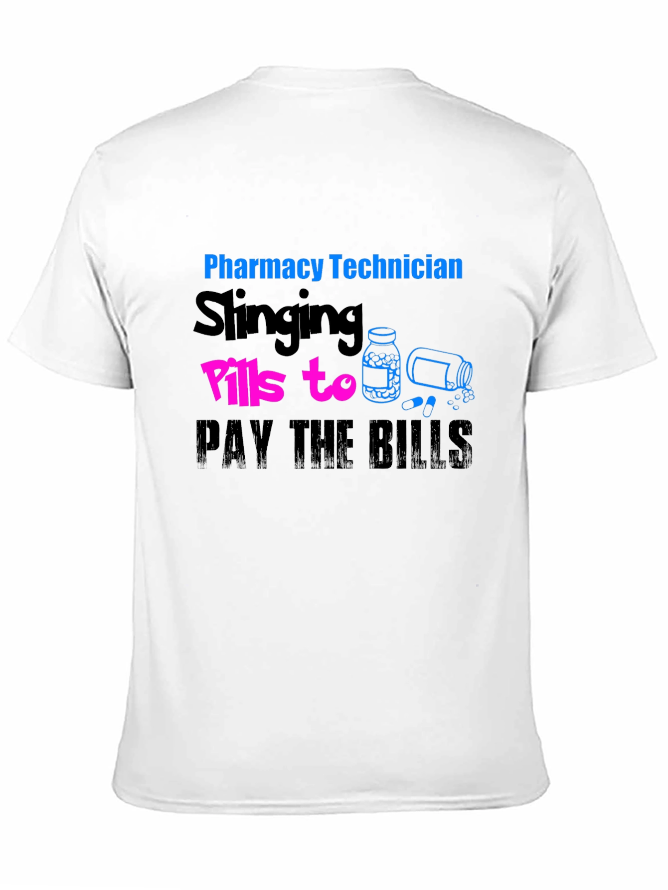Pharmacy Technician Slings Pills T-Shirt
