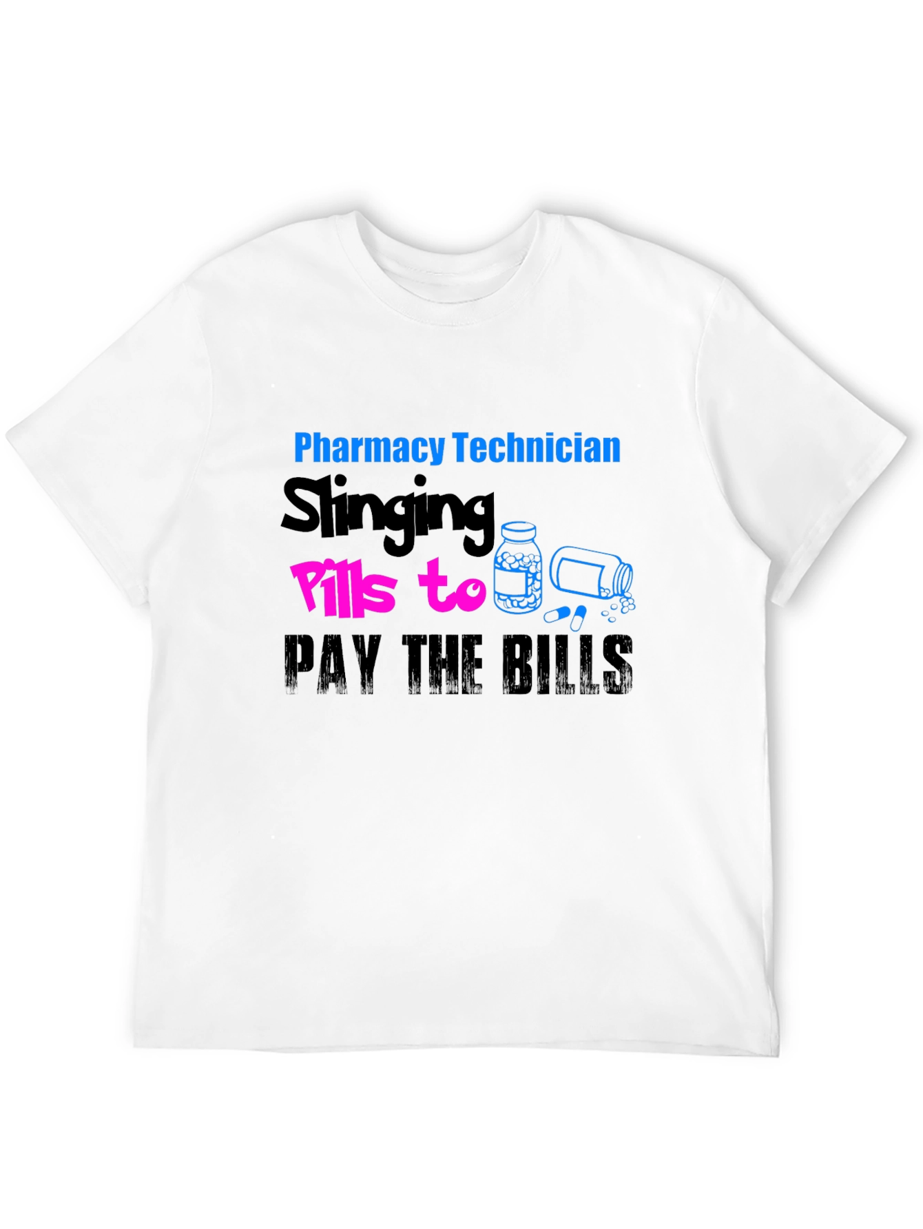 Pharmacy Technician Slings Pills T-Shirt