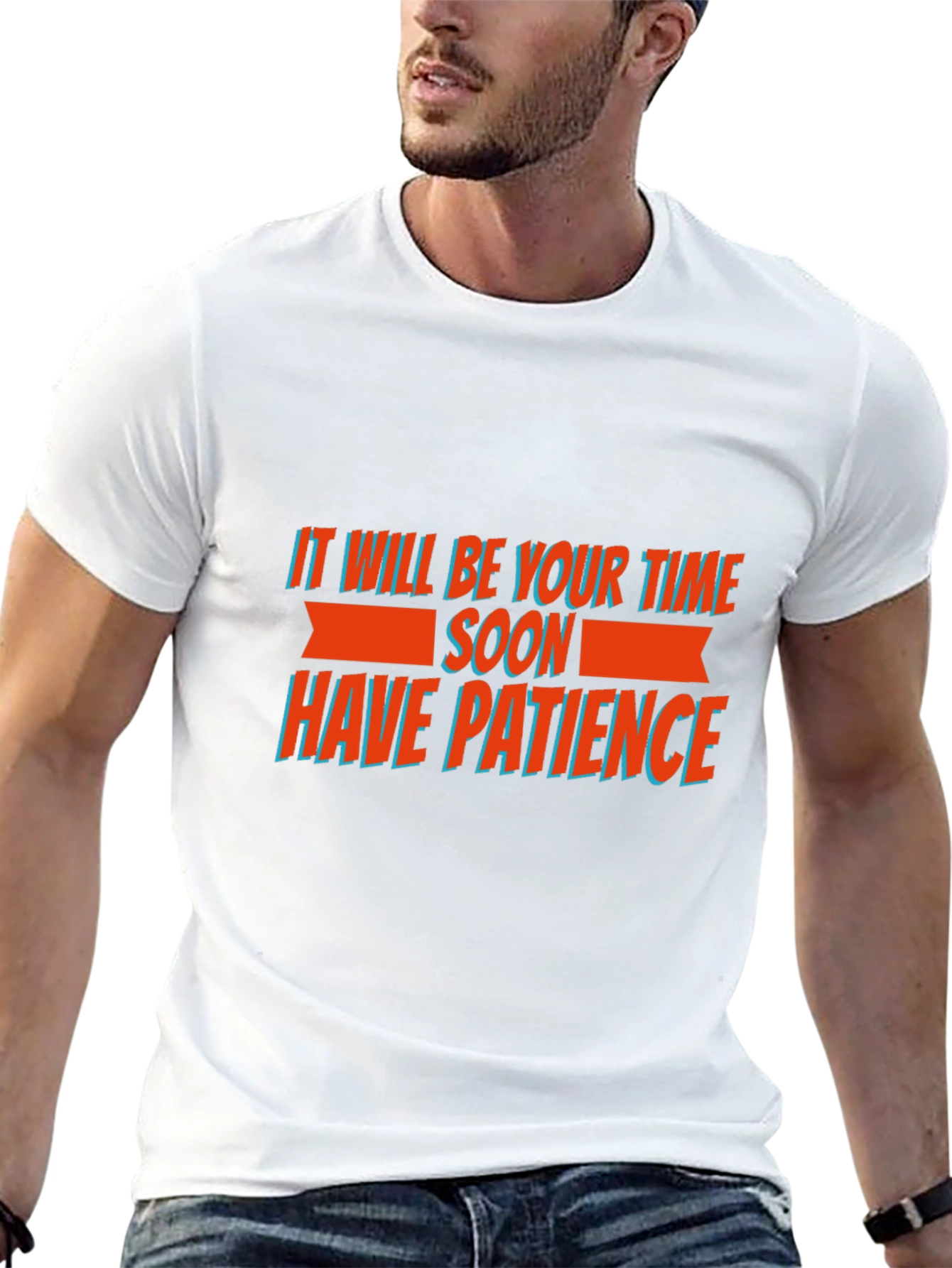 Motivational Graphic Tee - Have Patience T-Shirt