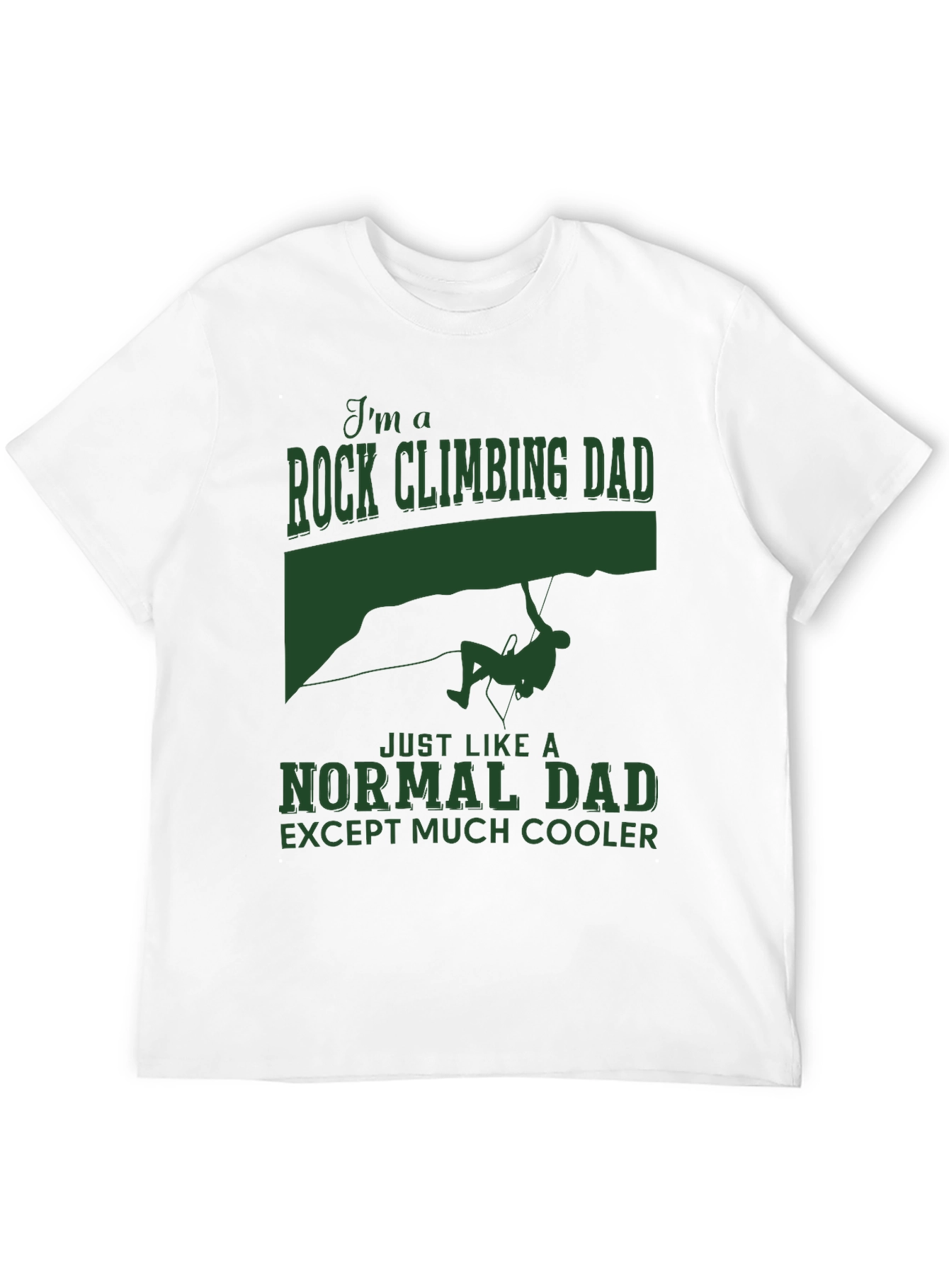 Rock Climbing Dad T-Shirt: Cool Fathers Day Gift