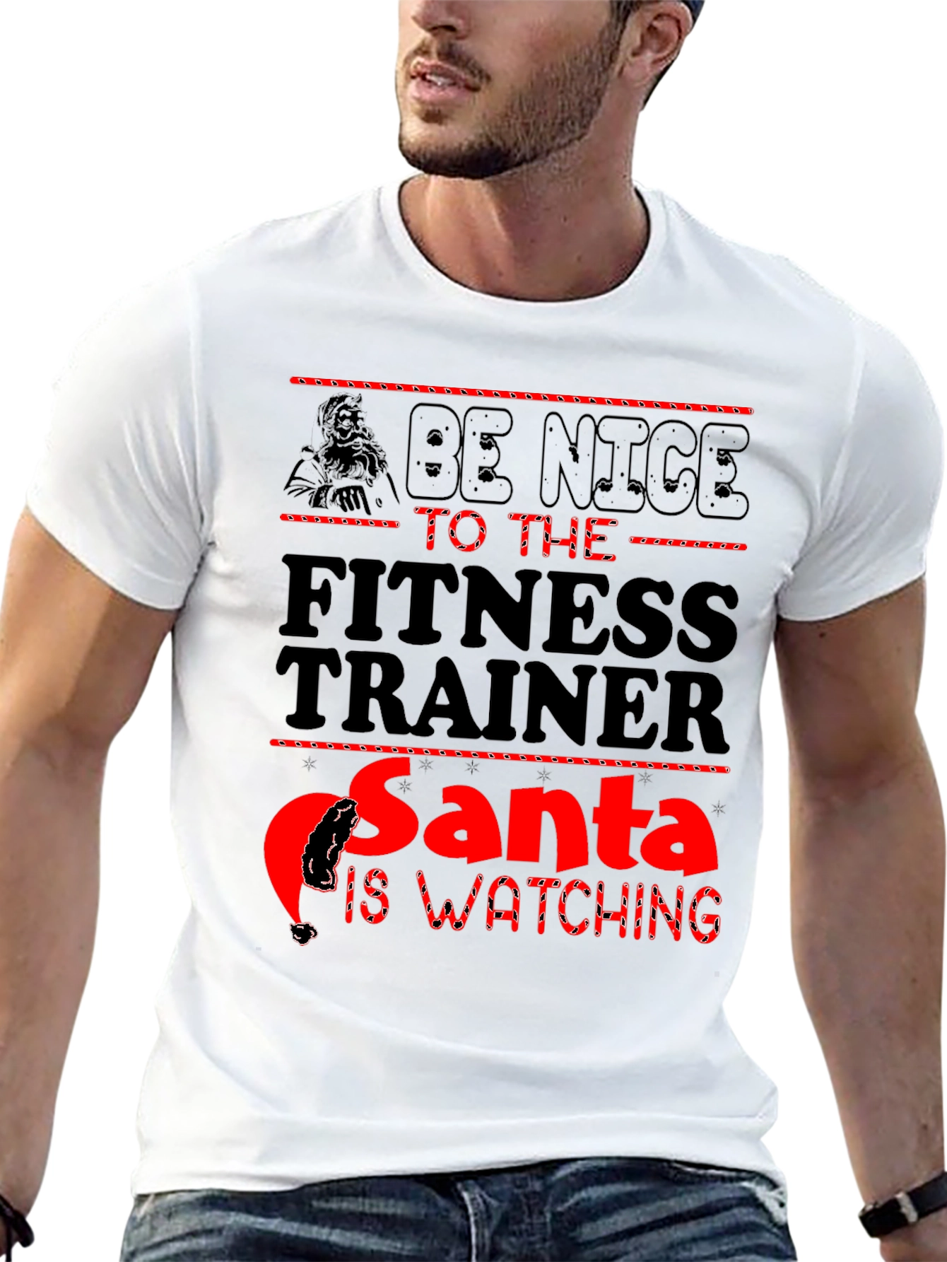 Be Nice to The Fitness Trainer Santa T-Shirt