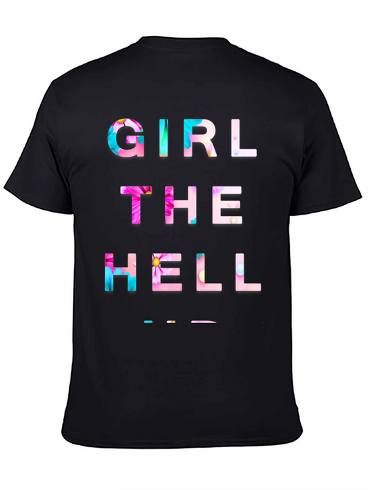 Girl The Hell Shirt