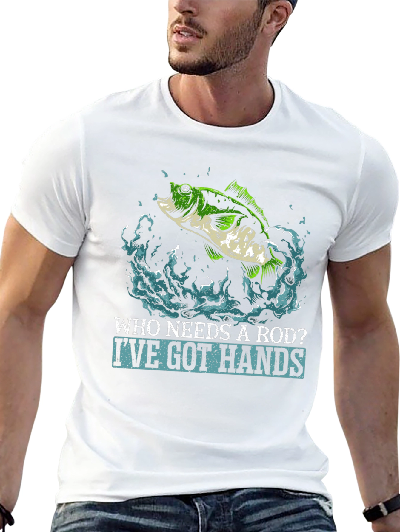 Funny Fishing T-Shirt - Who Needs a Rod?