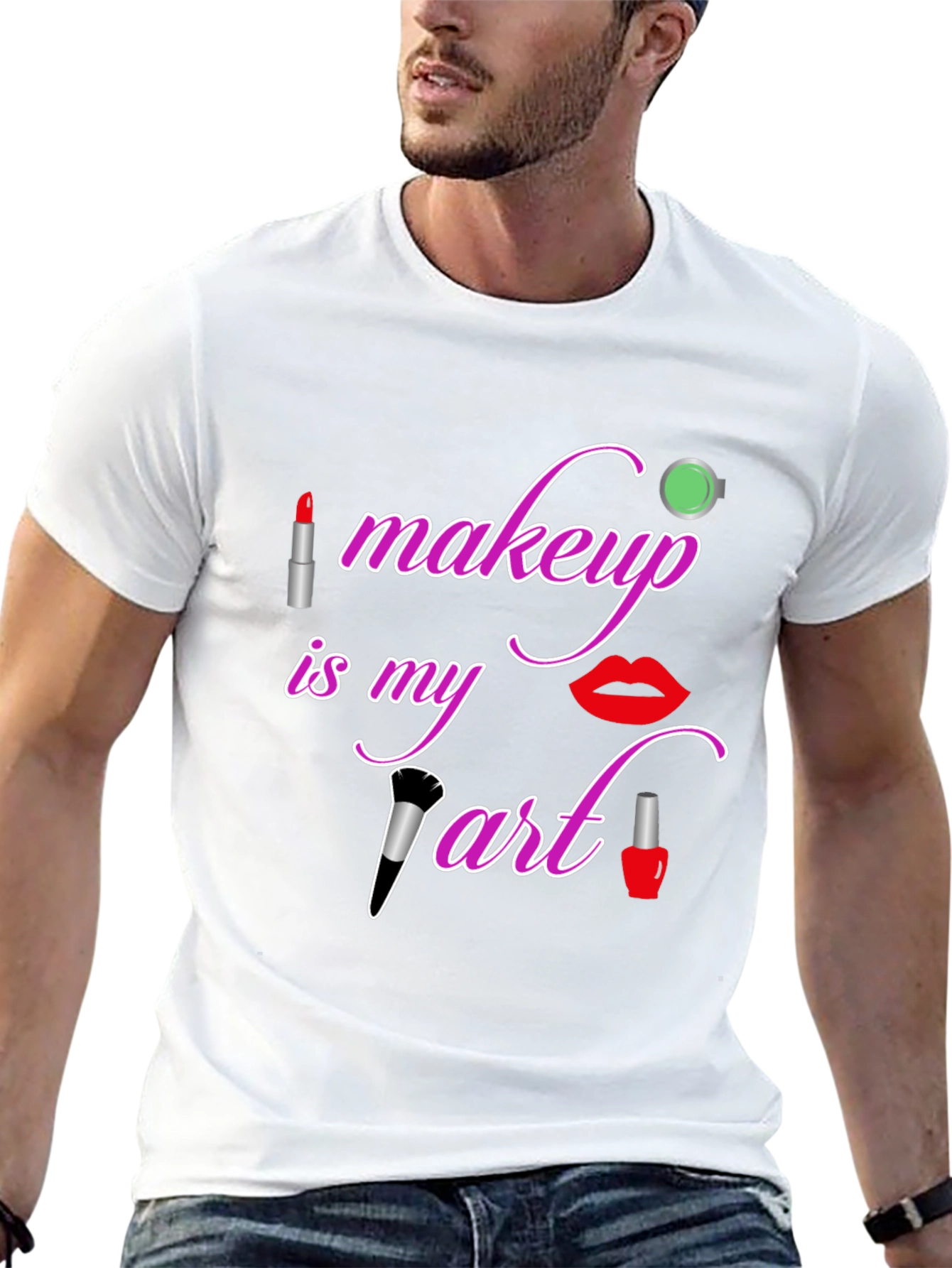 Makeup is My Art T-Shirt - Beauty Lover Tee