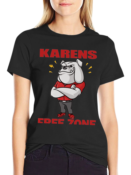 Karens Free Zone Bulldog T-Shirt