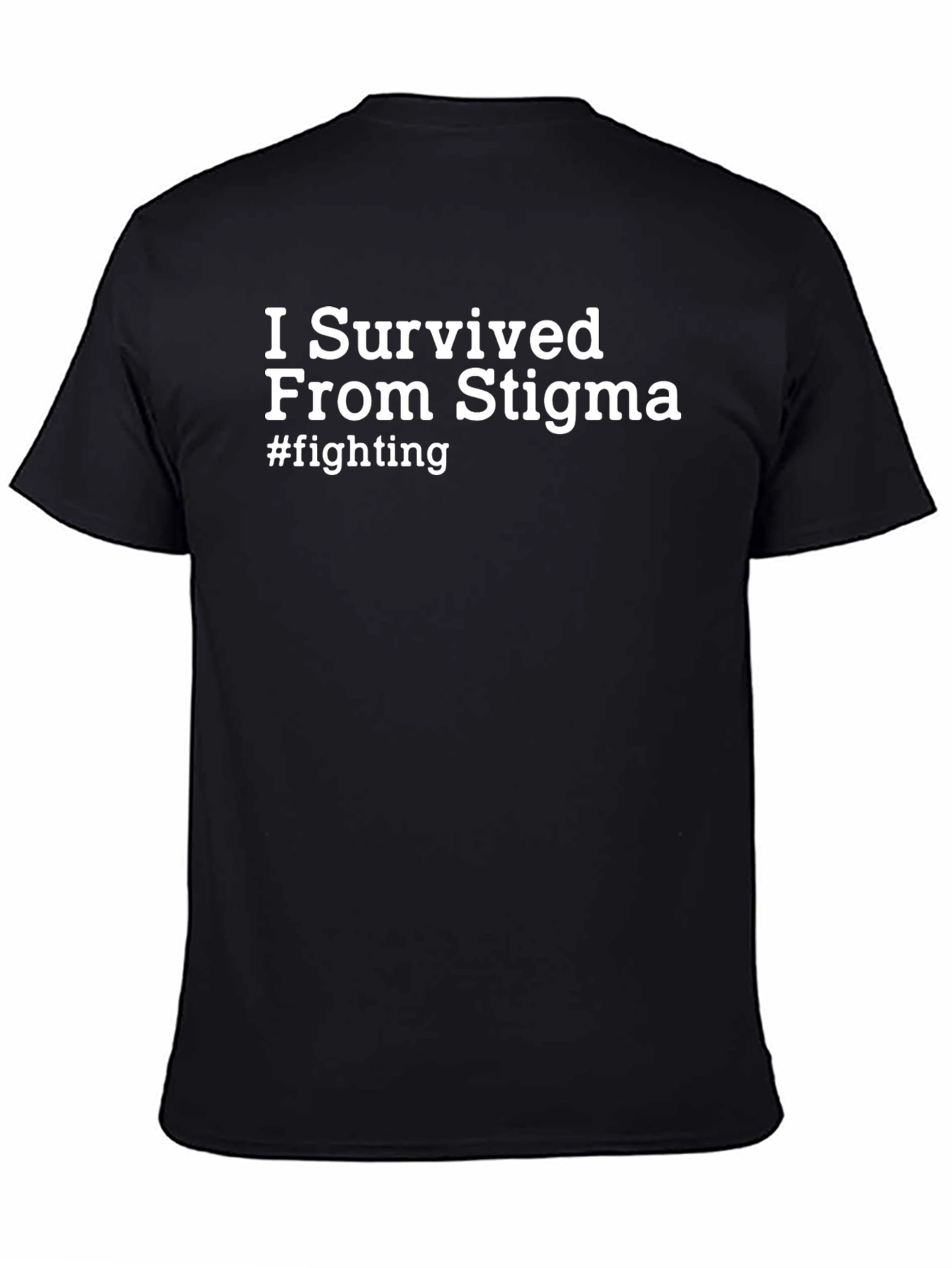 I Survived From Stigma T-Shirt