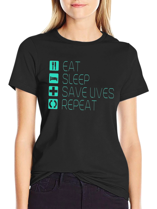 Eat Sleep Save Lives Repeat Black T-Shirt