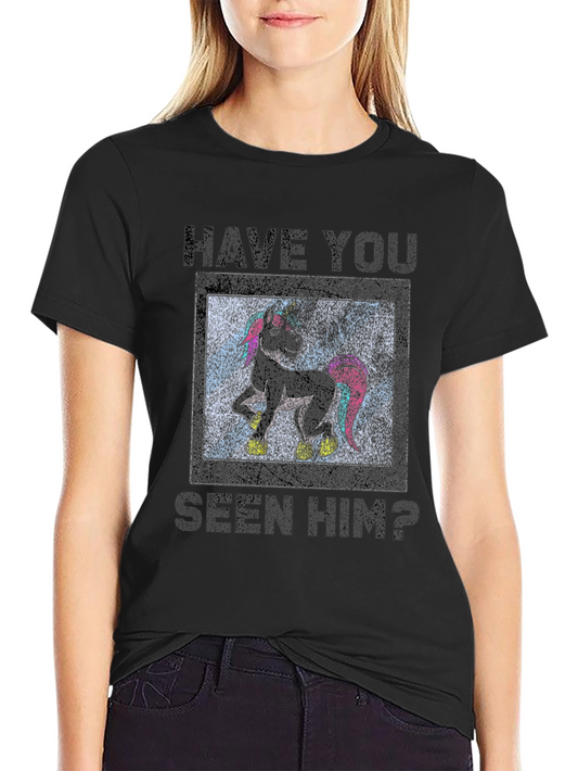 Have You Seen Him? Unicorn Graphic T-Shirt