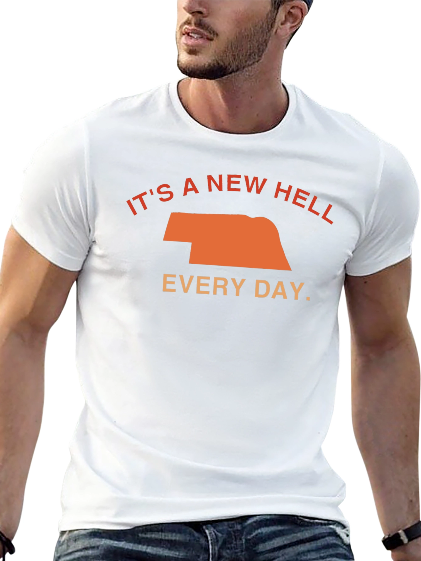 Its a New Hell Every Day T-Shirt