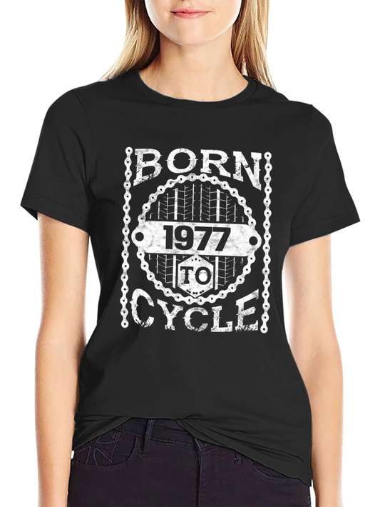 Born 1977 To Cycle T-Shirt - Vintage Biker Tee