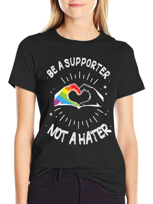 Be a Supporter Tee - LGBTQ+ Pride Shirt