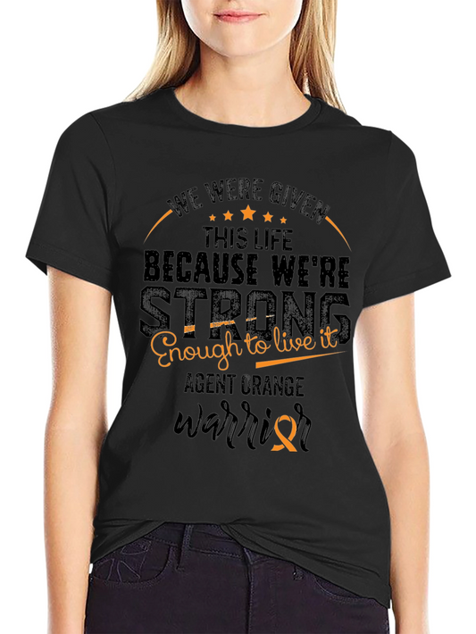 Agent Orange Warrior T-Shirt: Strong Enough To Live It