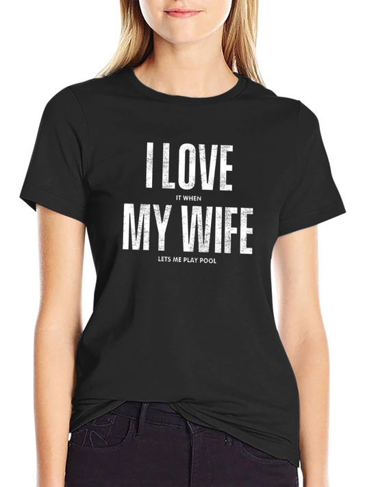 I Love My Wife Pool T-Shirt Funny Husband Tee