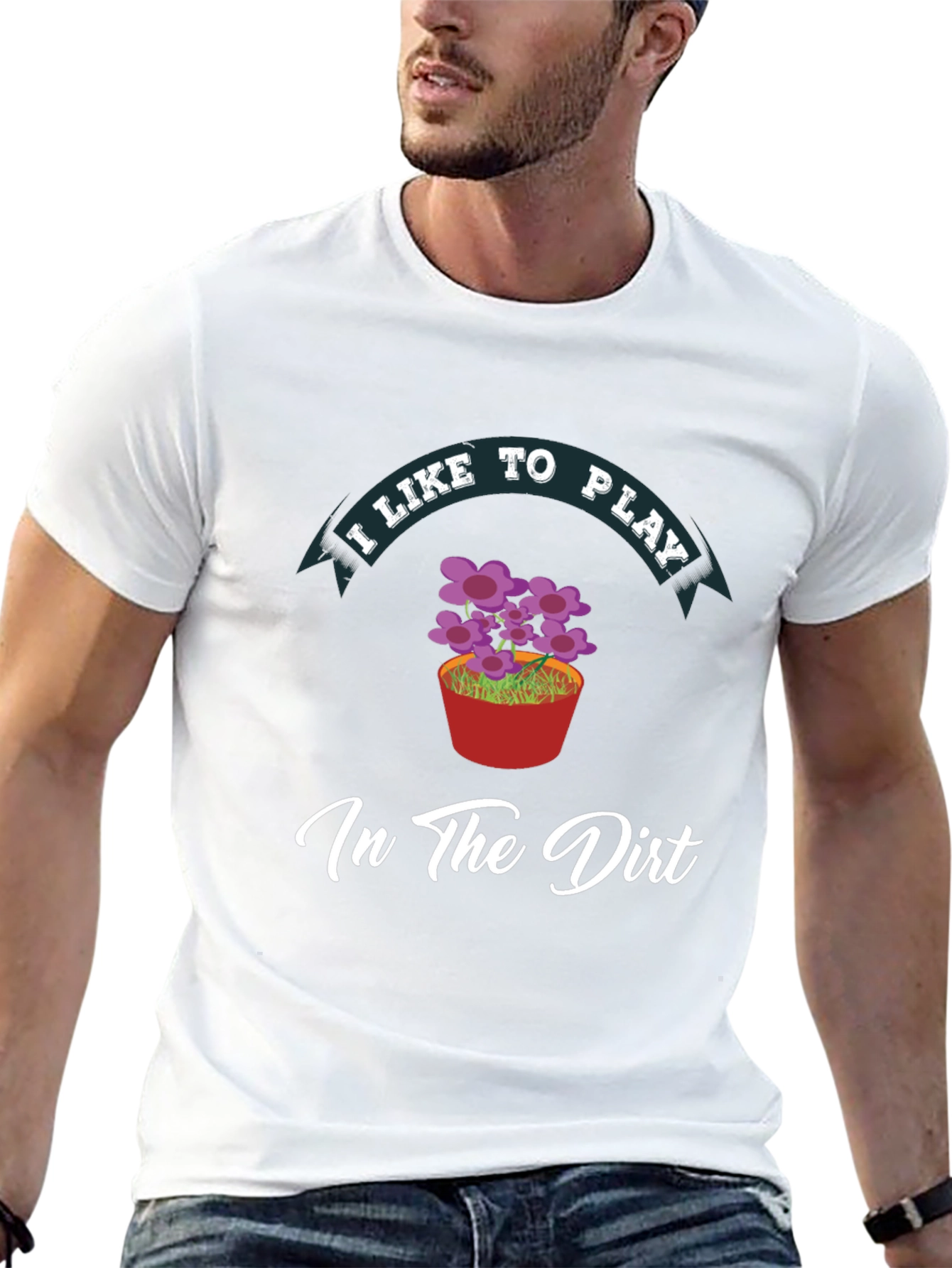 I Like to Play in the Dirt Black T-Shirt