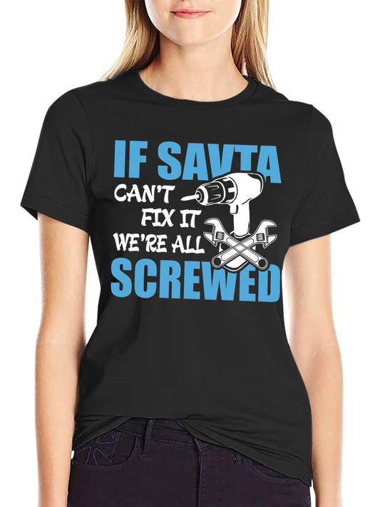 If Savta Cant Fix It T-Shirt