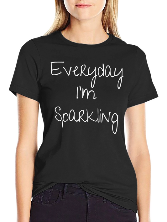 Everyday Im Sparkling Graphic Tee