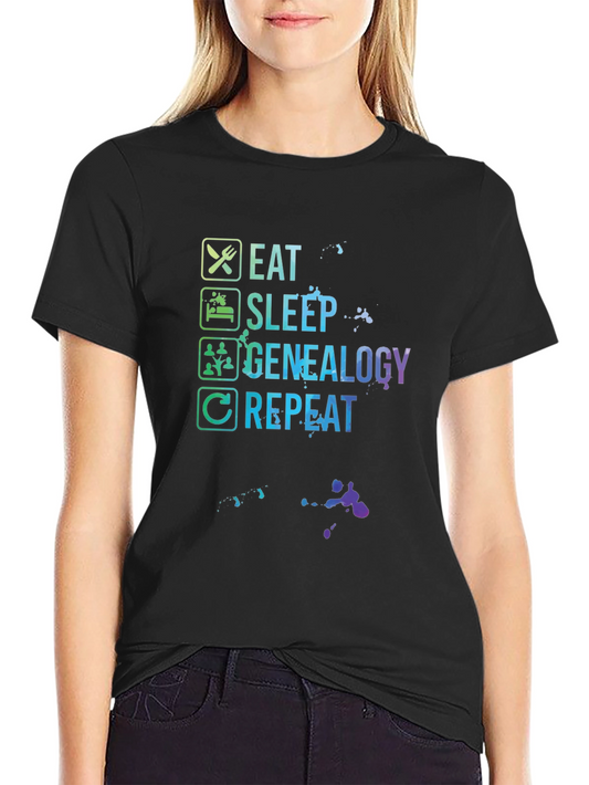 Eat Sleep Genealogy Repeat Black T-Shirt