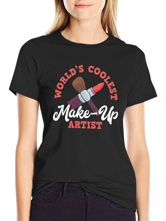 Worlds Coolest Make-Up Artist Graphic T-Shirt
