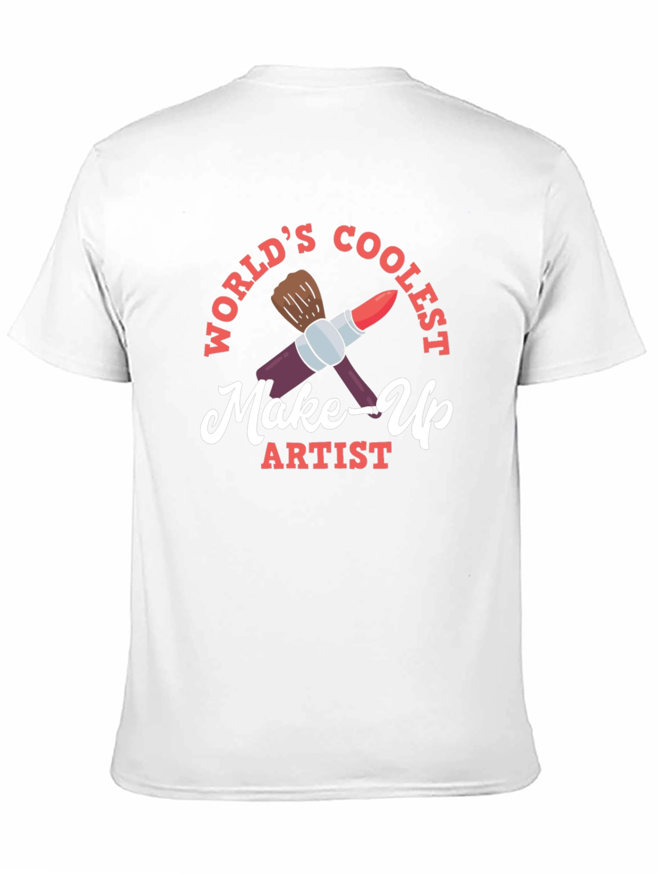 Worlds Coolest Make-Up Artist Graphic T-Shirt