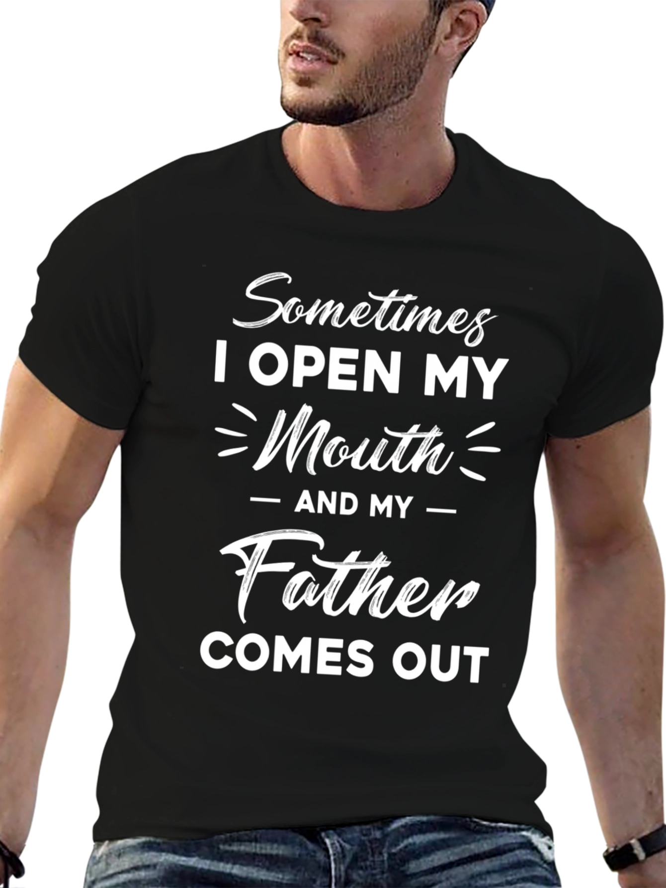 Funny Sometimes My Father Comes Out Graphic T-Shirt