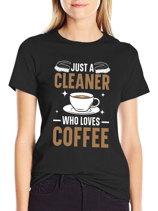 Cleaner Coffee Lover T-Shirt - Black