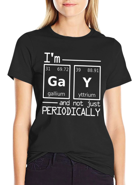 Funny Science Gay Pun T-Shirt - Gallium Yttrium Tee