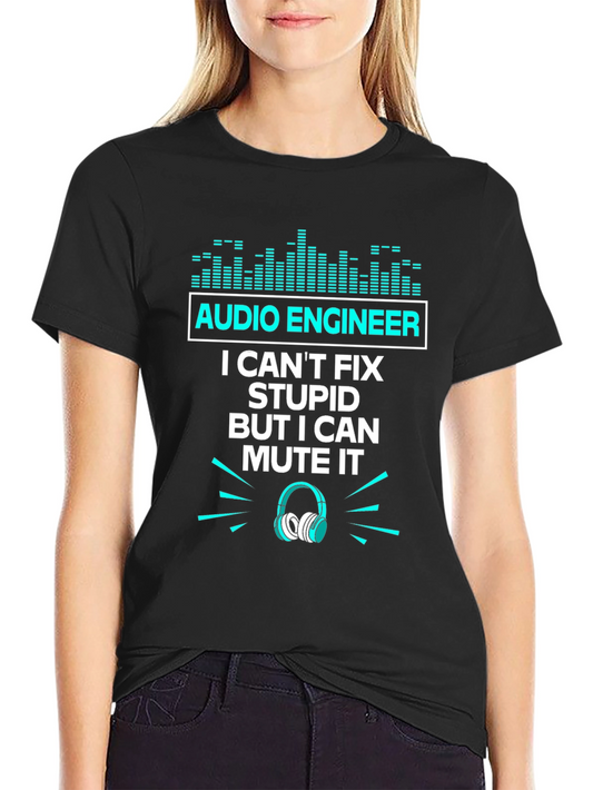 Audio Engineer T-Shirt - I Can Mute It Funny Graphic Tee