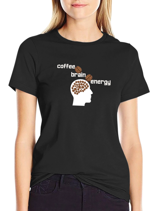 Coffee Brain Energy T-Shirt - Boost Your Day!