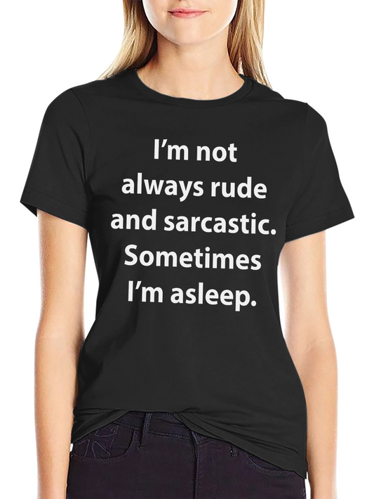 Funny Sarcastic Sleepy T-Shirt