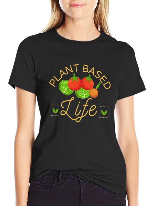 Plant Based Life T-Shirt