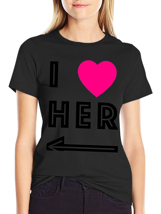 I Heart Her - Novelty Graphic T-Shirt