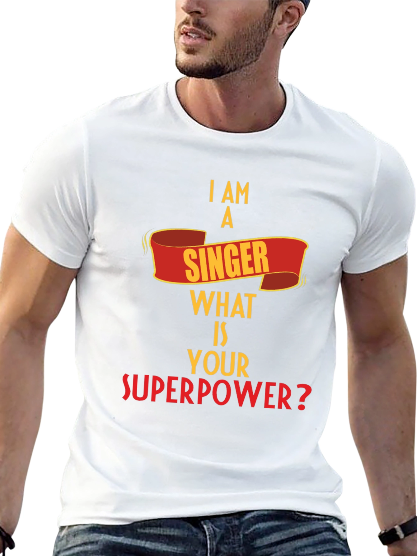 I Am A Singer What is Your Superpower? T-Shirt