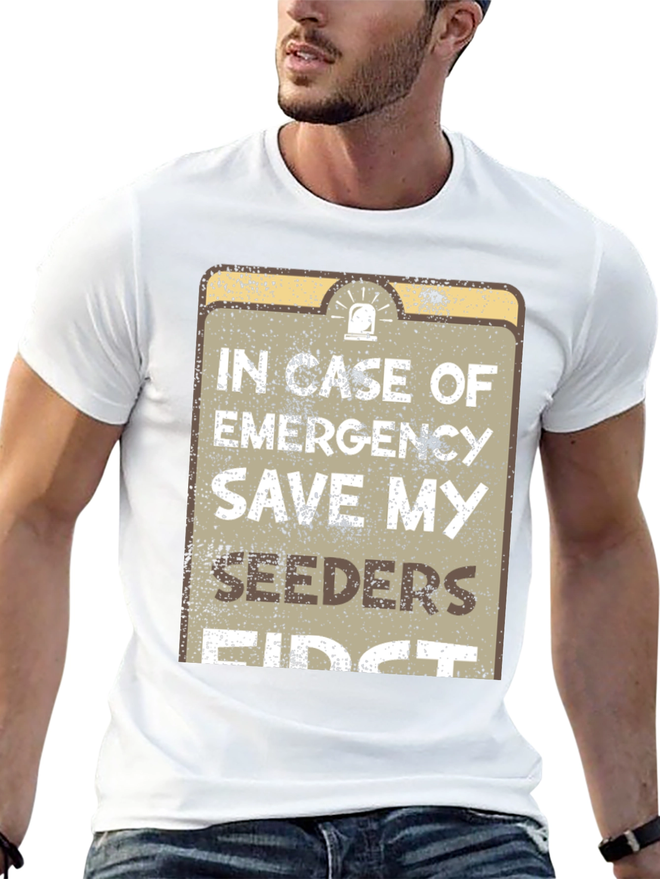 Emergency Save My Seeders First T-Shirt