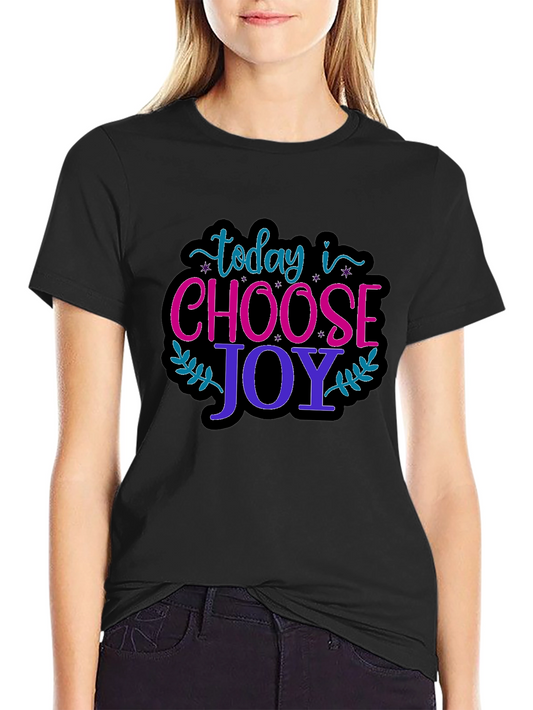 Choose Joy Graphic T-Shirt - Positive Vibes Only!