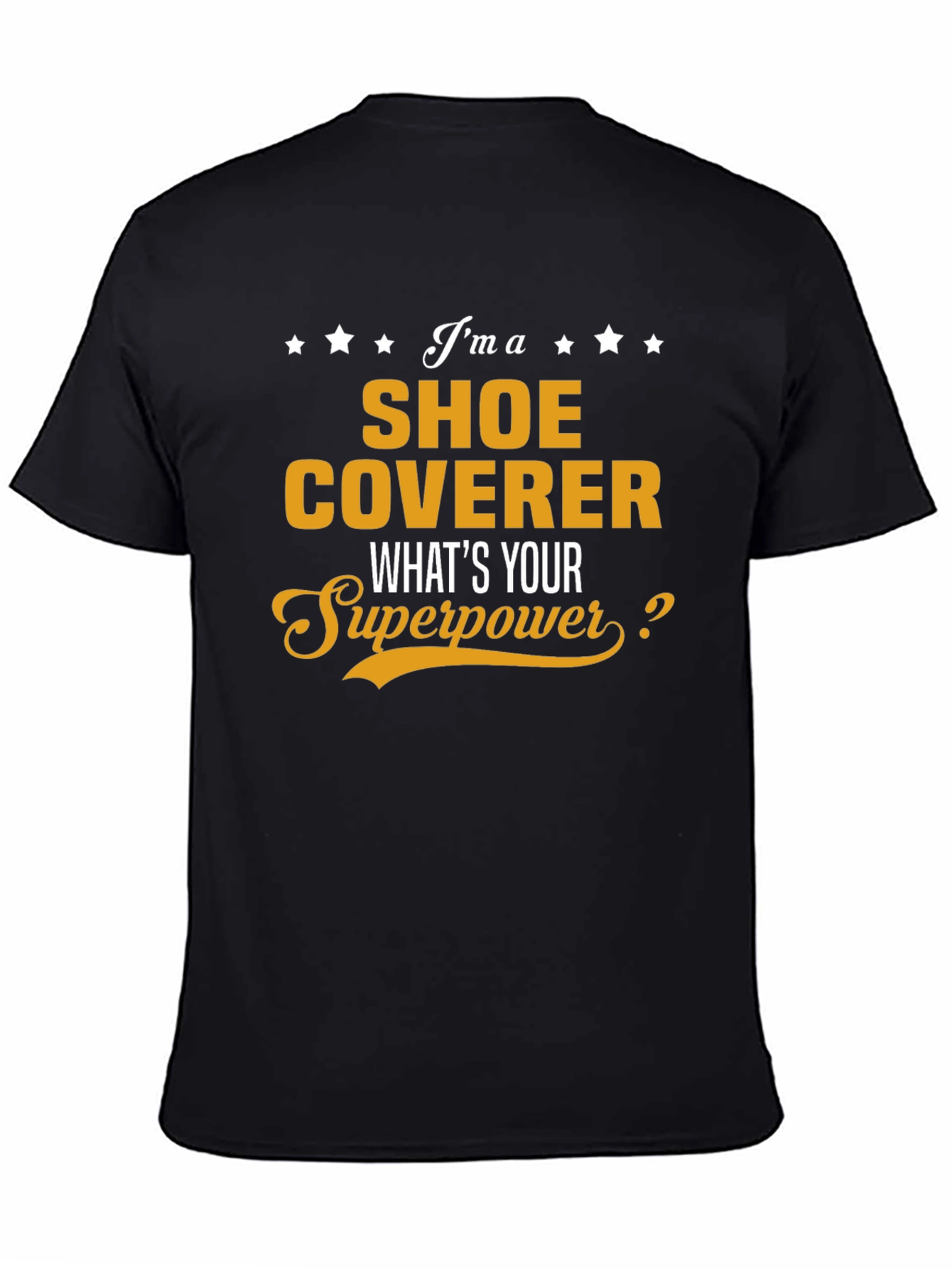 Shoe Coverer Superpower Black T-Shirt