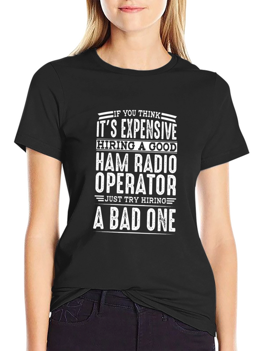 Ham Radio Operator T-Shirt - Funny Gift