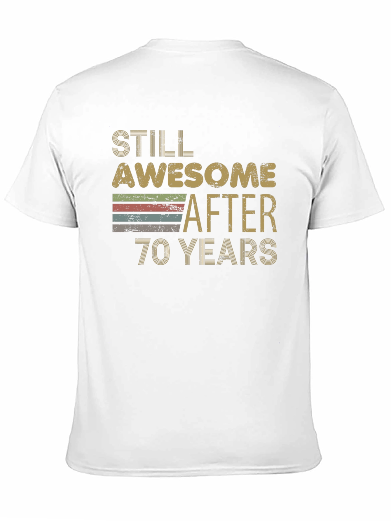 Still Awesome After 70 Years T-Shirt