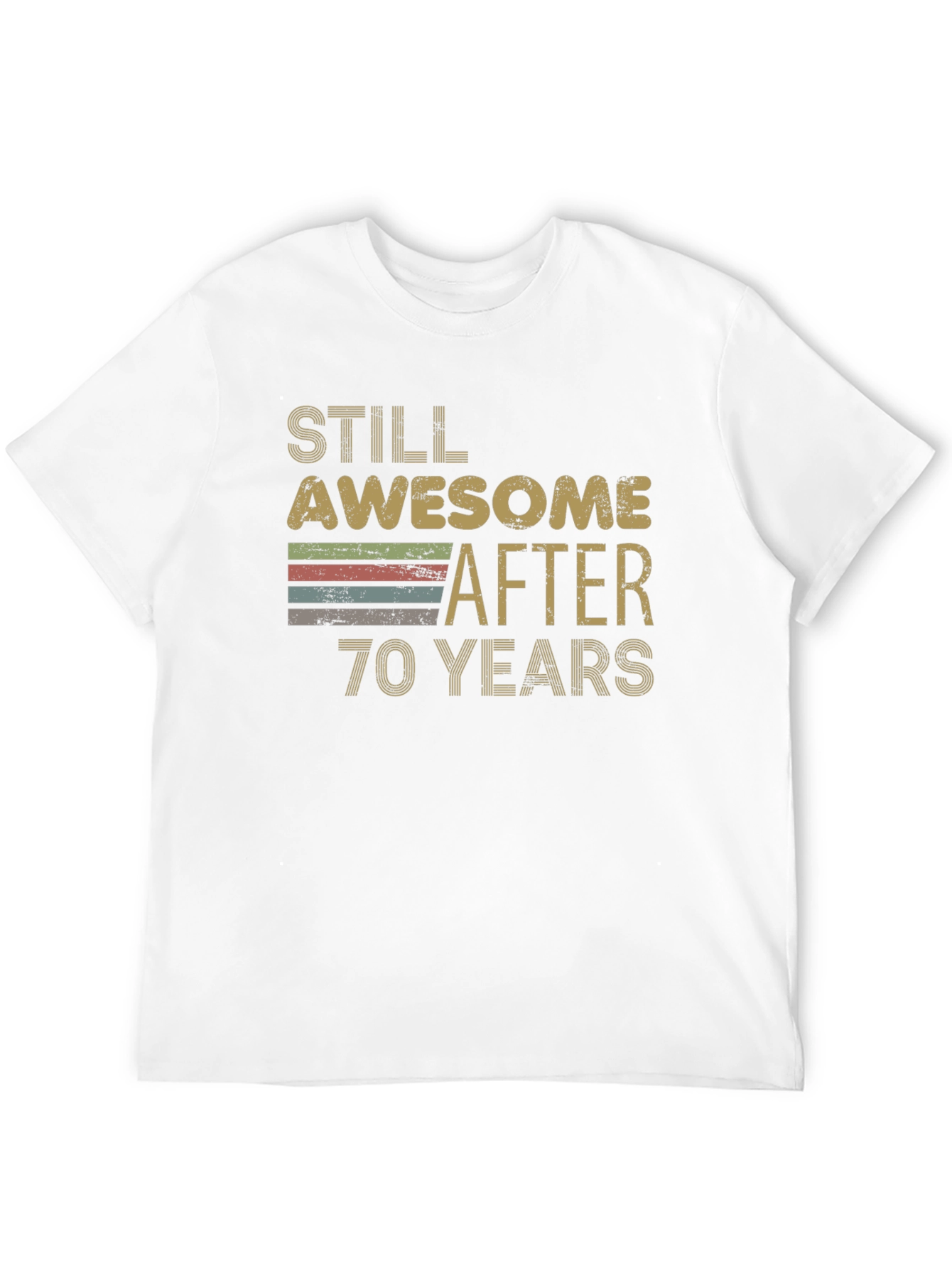 Still Awesome After 70 Years T-Shirt