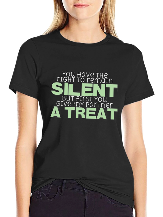 Funny Silent Treat Graphic Tee